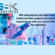 BSK CA ELAP Certified for DoD PFAS Method