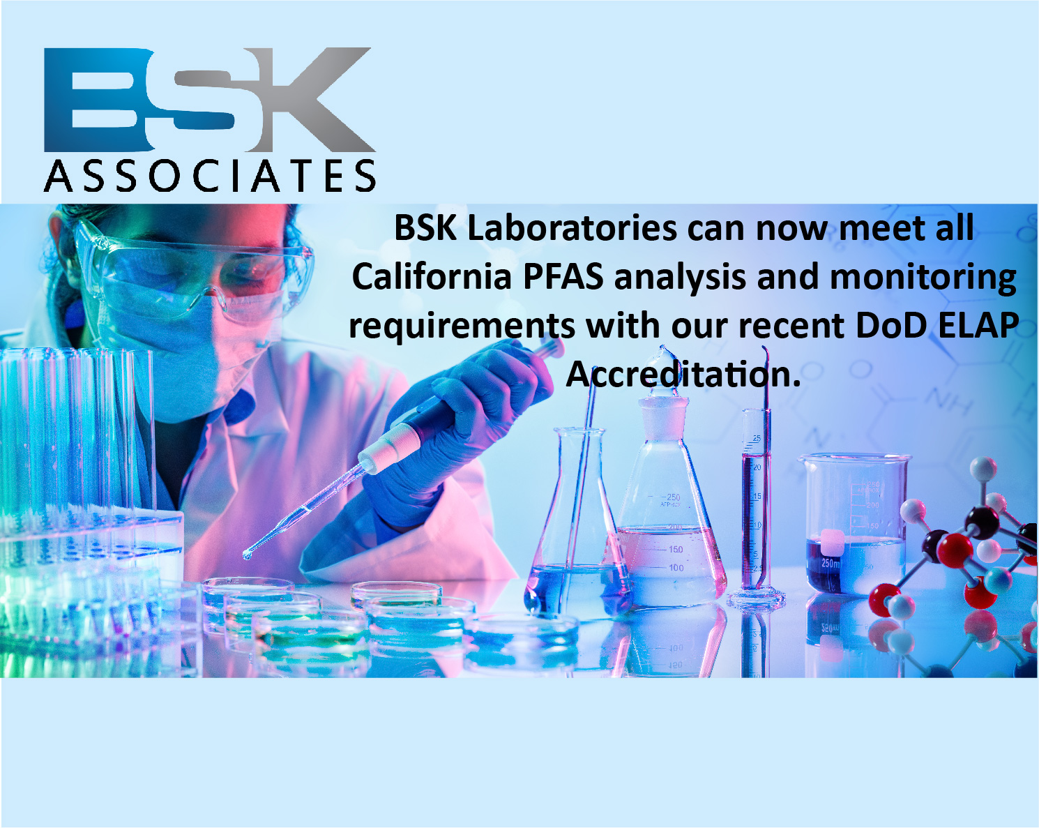 BSK CA ELAP Certified for DoD PFAS Method BSK Associates
