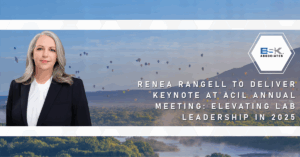 Renea Rangell to Deliver Keynote at ACIL Annual Meeting: Elevating Lab Leadership in 2025
